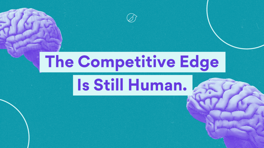 Alt text: Illustrated graphic with two purple brains and the phrase “The Competitive Edge Is Still Human,” from the article Why Collecting AI Tools Won't Guarantee Real Progress, highlighting the keyword AI tools.